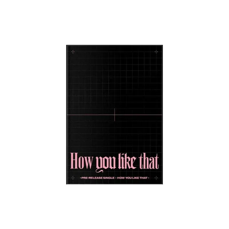 Альбом BLACKPINK - How You Like That